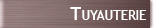 Tuyauterie